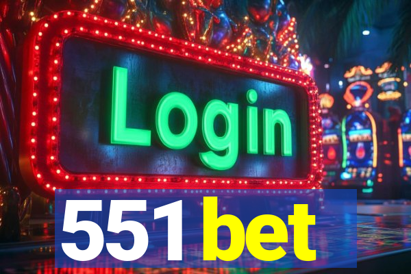 551 bet